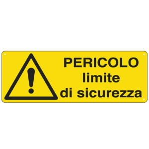 CARTELLO ALLUMINIO 35X12,5CM 'PERICOLO LIMITE DI SICUREZZA' COD. E1780K