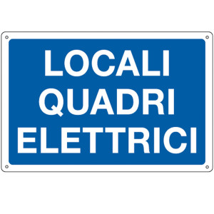 CARTELLO ALLUMINIO 30X20CM 'LOCALE QUADRI ELETTRICI' COD. 3183